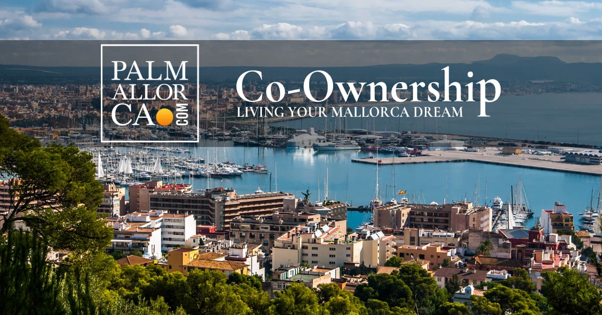 Co-Ownership living in Palma de Mallorca - Living your Dream with Palmallorca